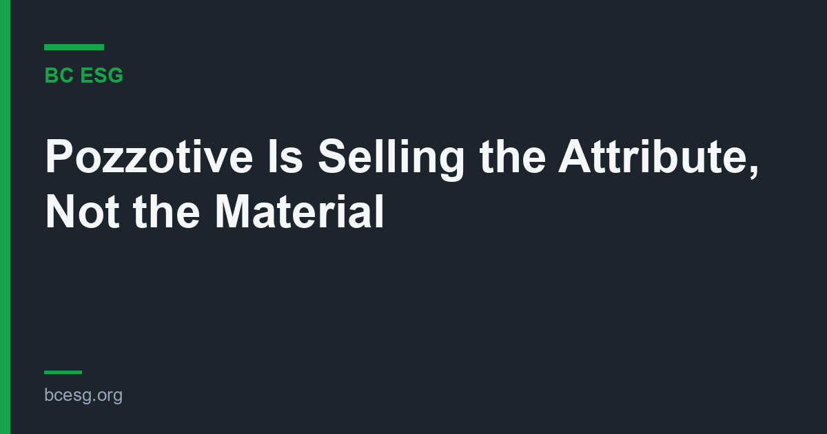 Pozzotive Is Selling the Attribute, Not the Material