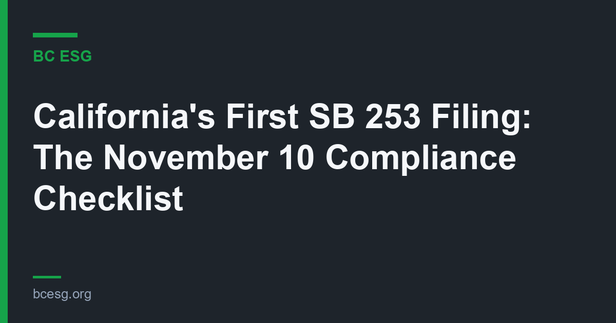 California's First SB 253 Filing: The November 10 Compliance Checklist